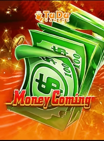 Money Coming